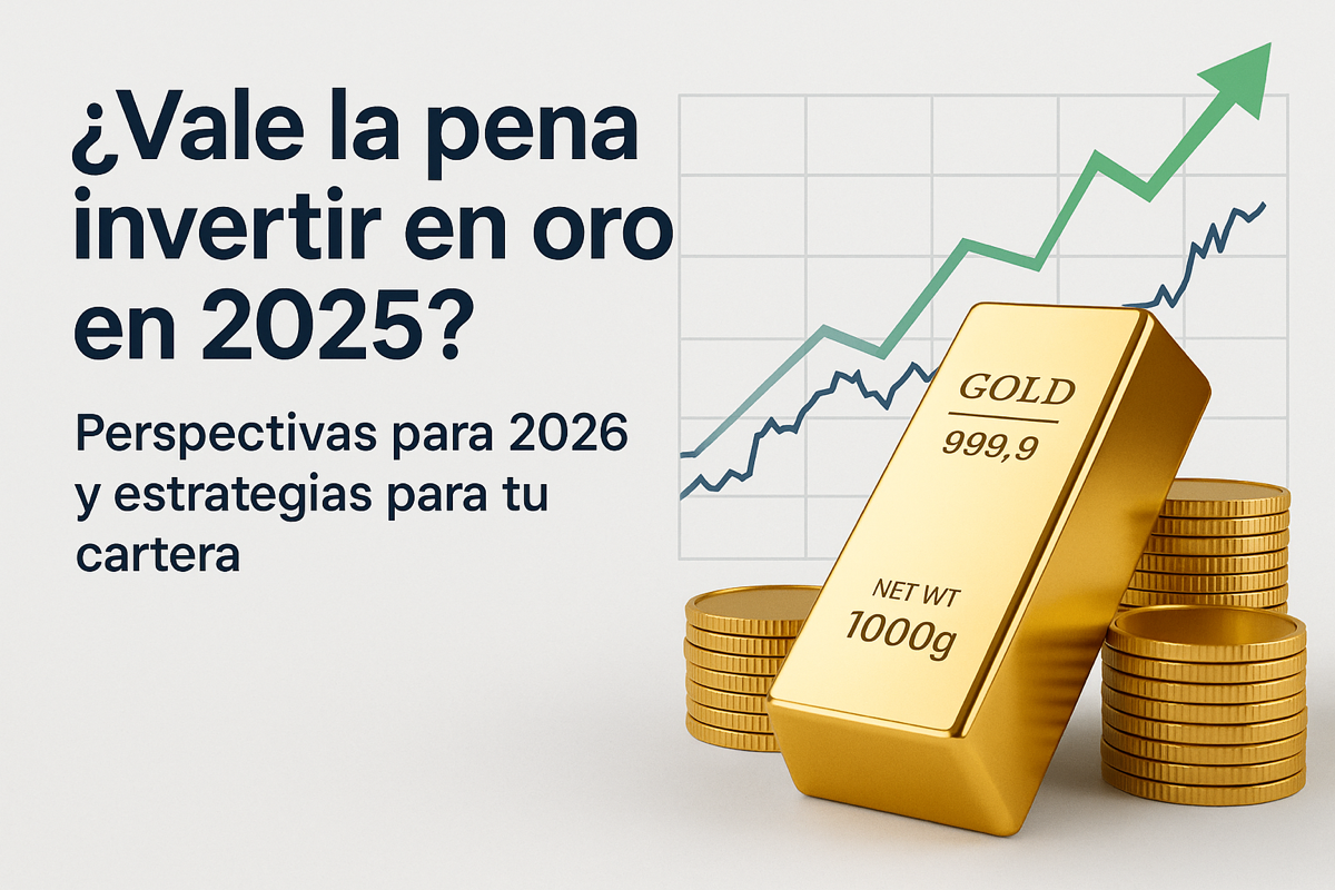 invertir en oro en 2025 Y 2026