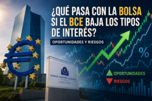 ¿Qué pasa con la bolsa si el BCE baja los tipos?